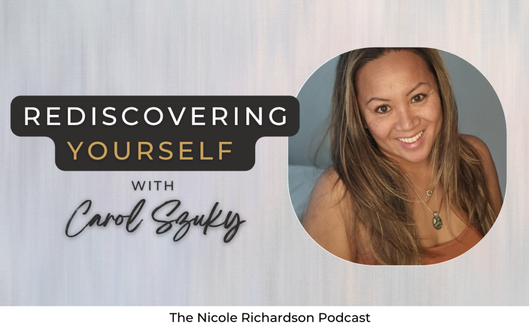 Rediscovering Yourself featuring Carol Szuky